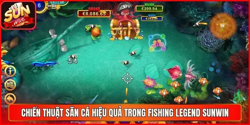 Chiến thuật săn cá hiệu quả trong Fishing Legend sunwin
