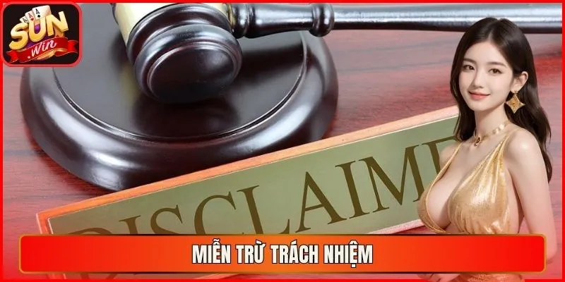 miễn trừ trách nhiệm