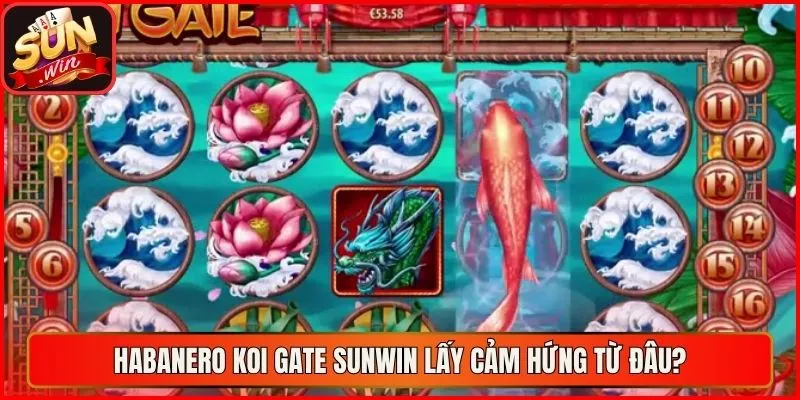 Habanero Koi Gate sunwin lấy cảm hứng từ đâu?