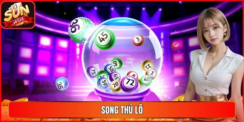 song thủ lô