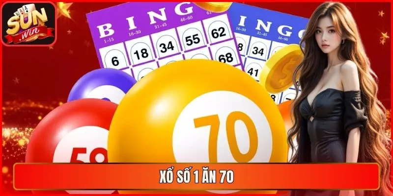 xổ số 1 ăn 70